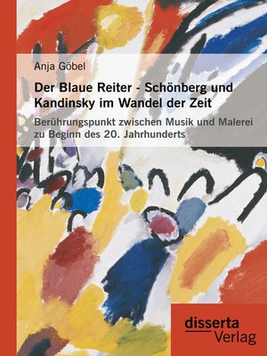 cover image of Der Blaue Reiter--Schönberg und Kandinsky im Wandel der Zeit